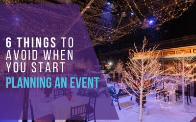 6 Things To Avoid When Planning Events